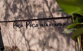 Poco Poco Villas By Aayan